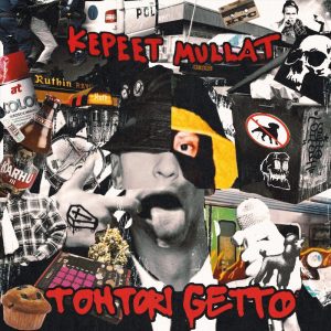 TOHTORI GETTO - KEPEET MULLAT LP (ENNAKKOTILAUS)